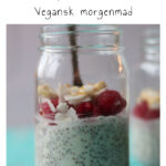 Vegansk chiagrød med kokosmælk